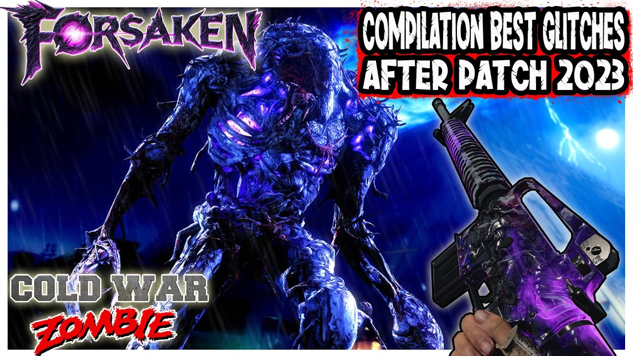 COLD WAR ZOMBIE :   FORSAKEN -  COMPILATION BEST GLITCH 2023 AFTER PATCH