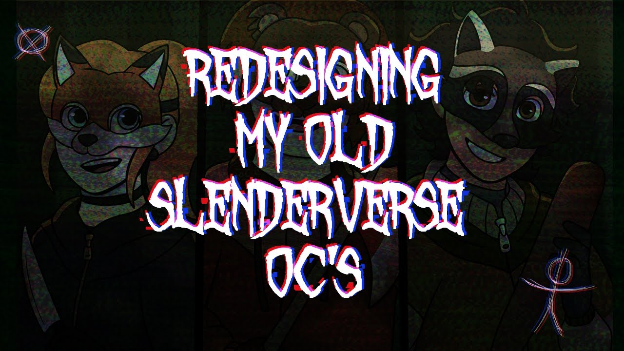 Redesigning my old Slenderverse oc's ☠️ [Do they count as creepypasta ocs?]