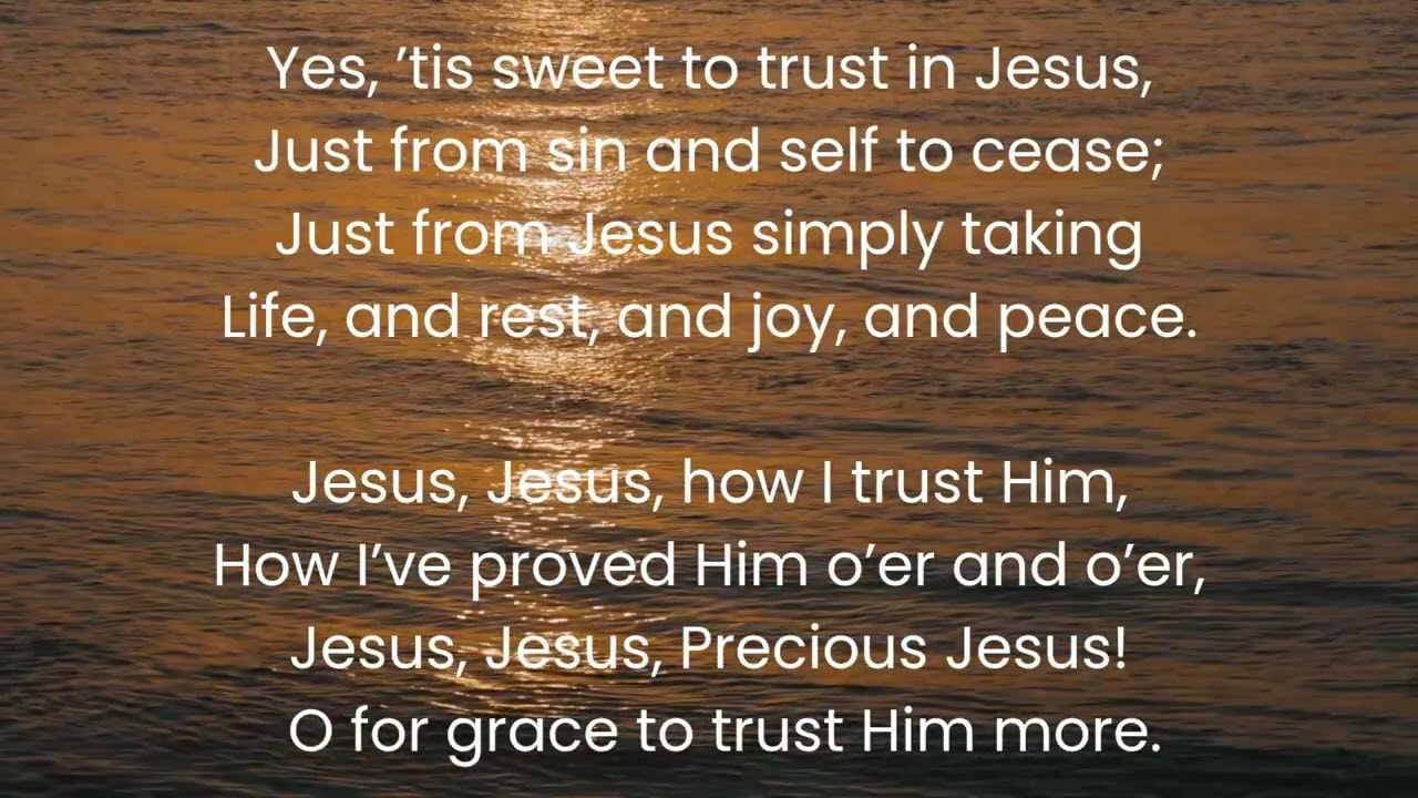 March of Hymns Day 15 - 'Tis So Sweet to Trust in Jesus (Acapella)