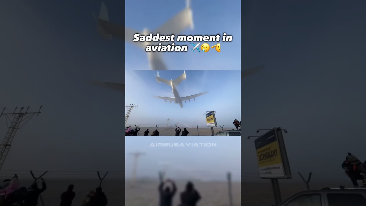 AN-225 💔✈️ - Saddest moment in aviation ✈️😢🫡 - (Part 9)- #avgeeks #aviation #a380