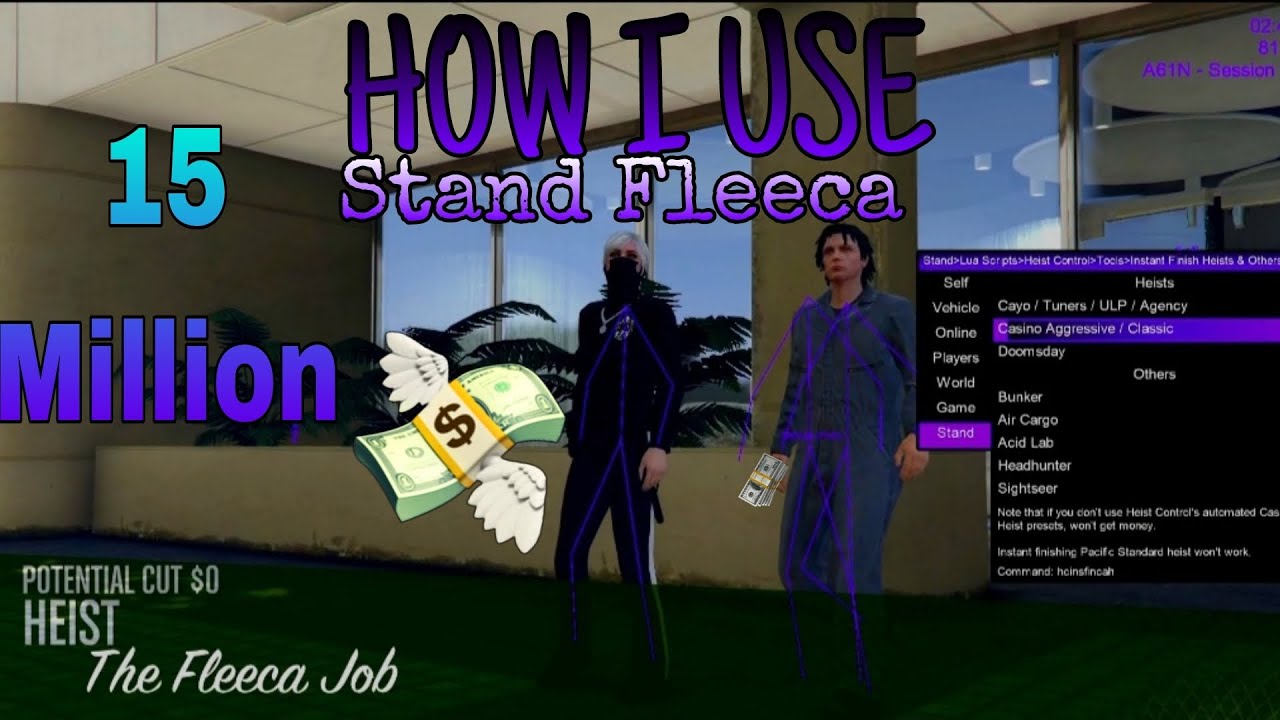 Stand Mod How I Use Fleeca Heist Control - Instant Finish 15 Million