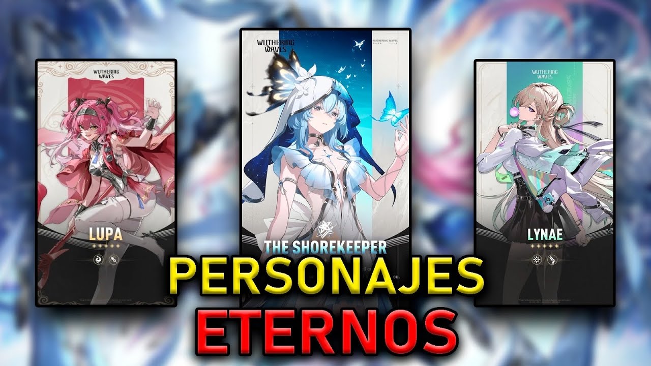 Los Personajes MAS VALIOSOS En Wuthering Waves