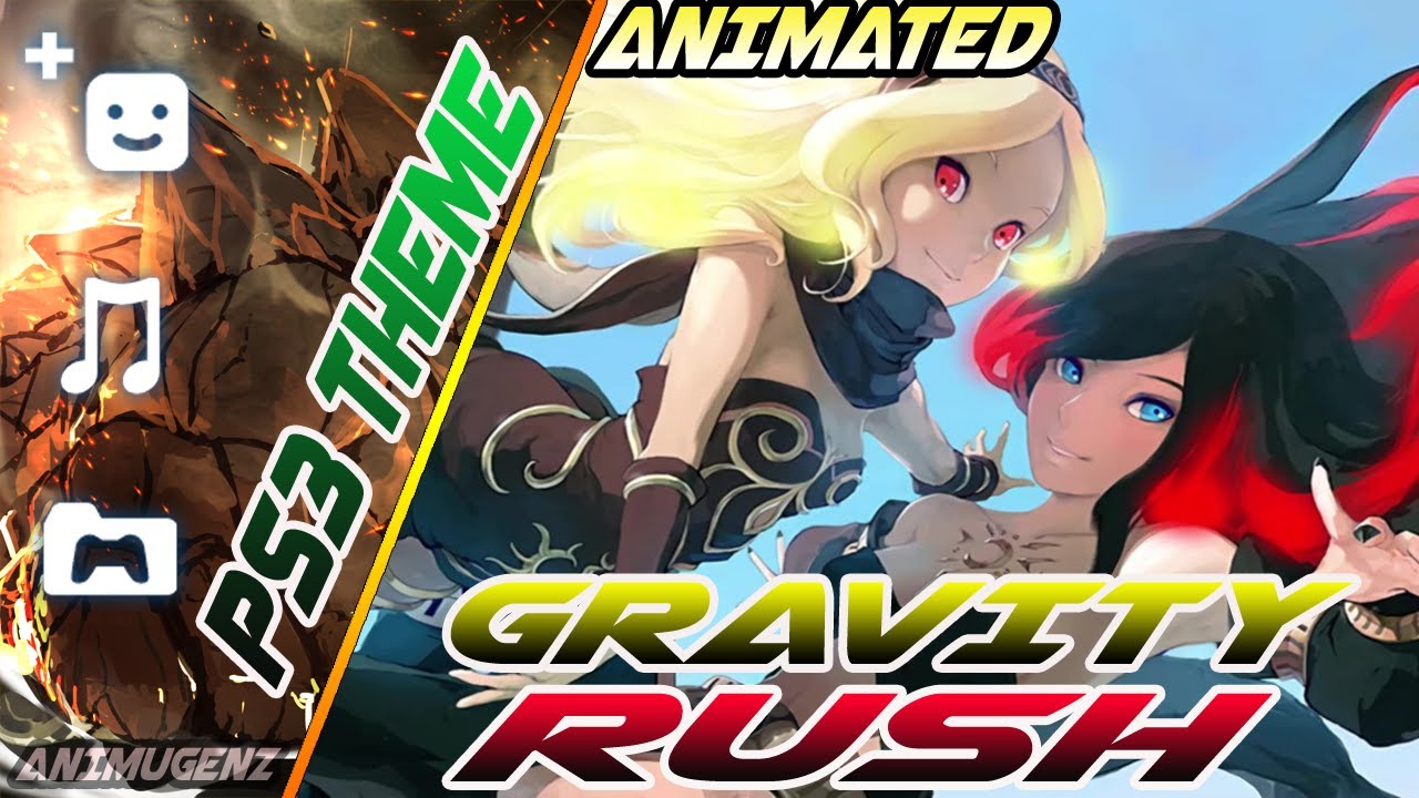 『PS3』Gravity Rush | Kat and Raven PS3 Animated Theme DOWNLOAD! Request #21