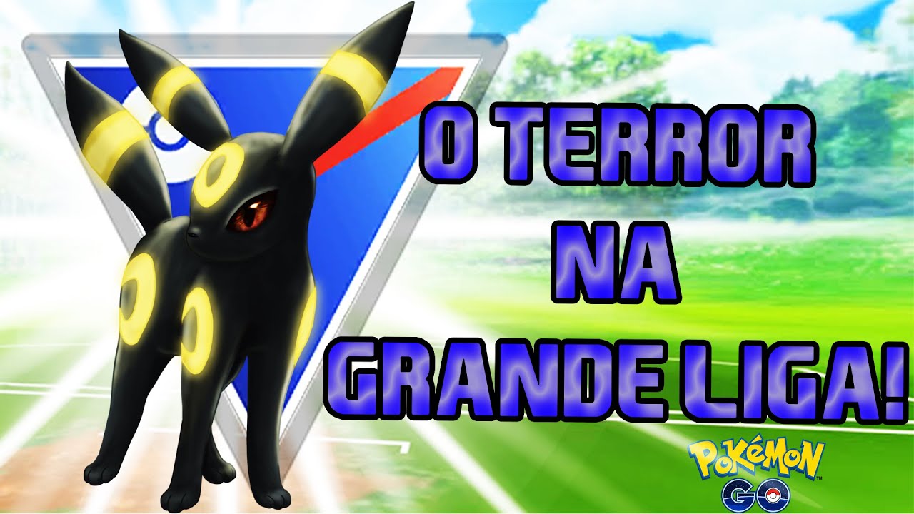 UMBREON O MEU PESADELO EM UM TIME FORTE NA GRANDE LIGA POKÉMON GO BATTLE LEAGUE SEASON 10