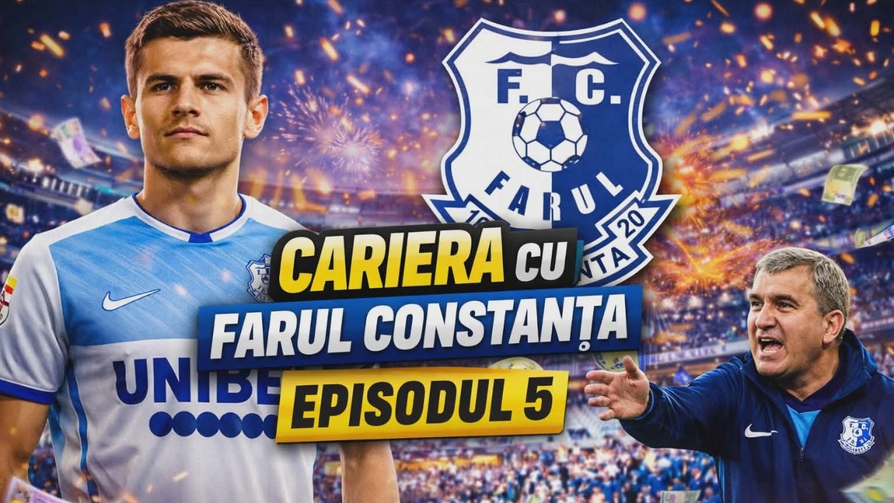 HOTIE MAXIMA CU LOCUL 1 | FC 26 ROMANIA CARIERA FARUL CONSTANTA  05