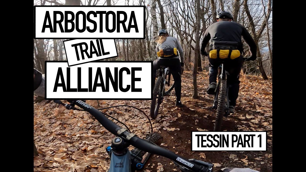 Arbostora Trail Alliance - wahnsinns Trails im sonnigen Tessin