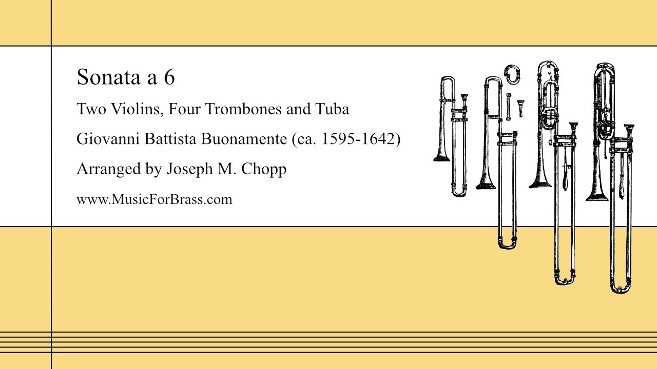 Buonamente Sonata a 6 for Two Violins, Four Trombones and Tuba