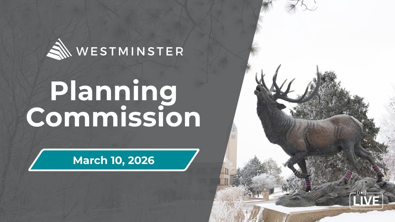 Westminster Planning Commission Meeting | March 10, 2026