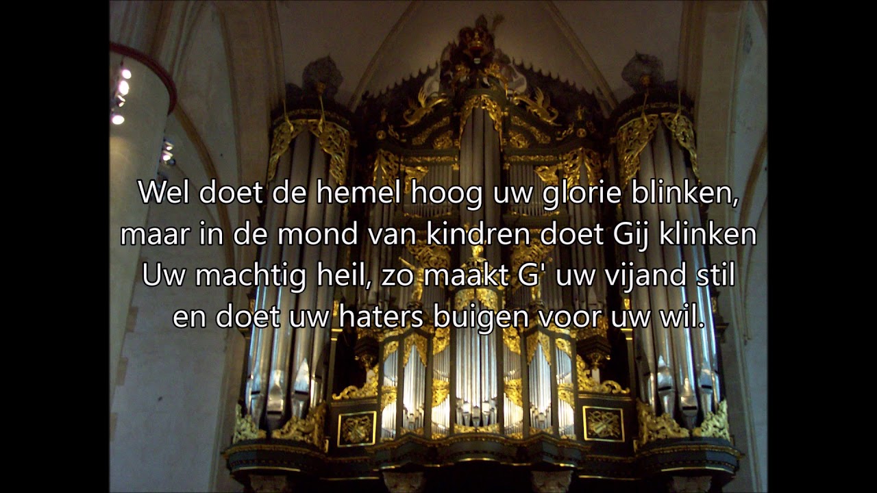 Psalm 8; Heer, onze Heer, hoe heerlijk en verheven; massale samenzang