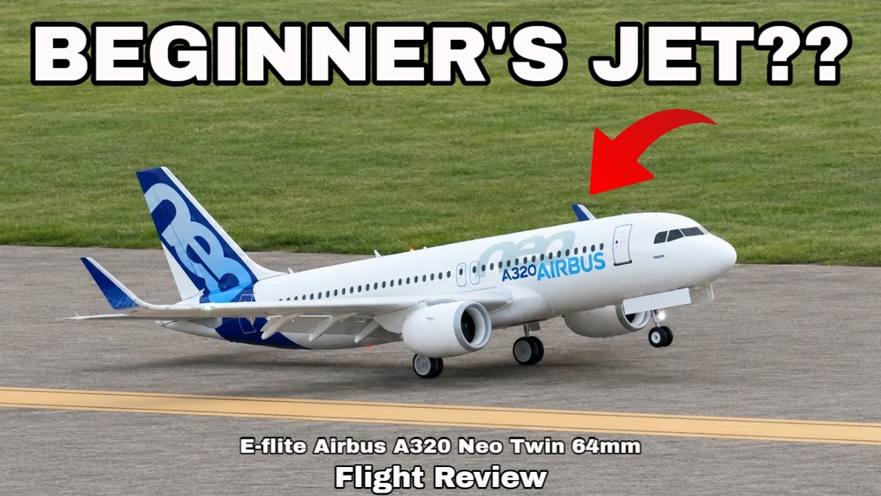 Красивый И простой в управлении..? | E-flite Airbus A320 Neo &mdash; Летный обзор