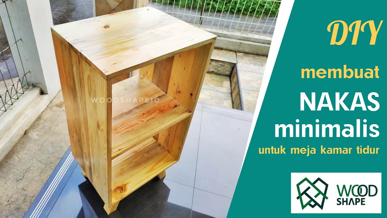 Membuat Nakas Minimalis Dari Kayu Bekas Palet