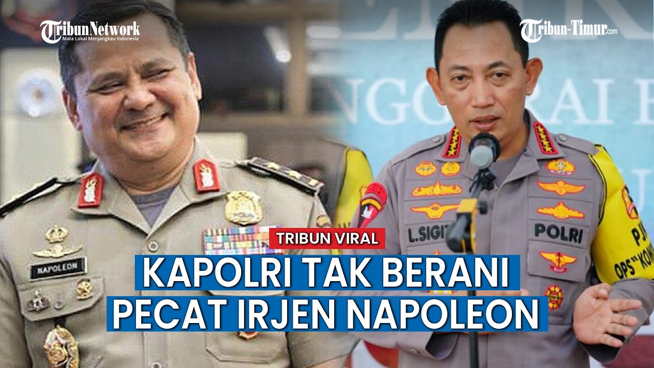 Kapolri Dinilai Takut Sidang Etik Irjen Napoleon Karena ini