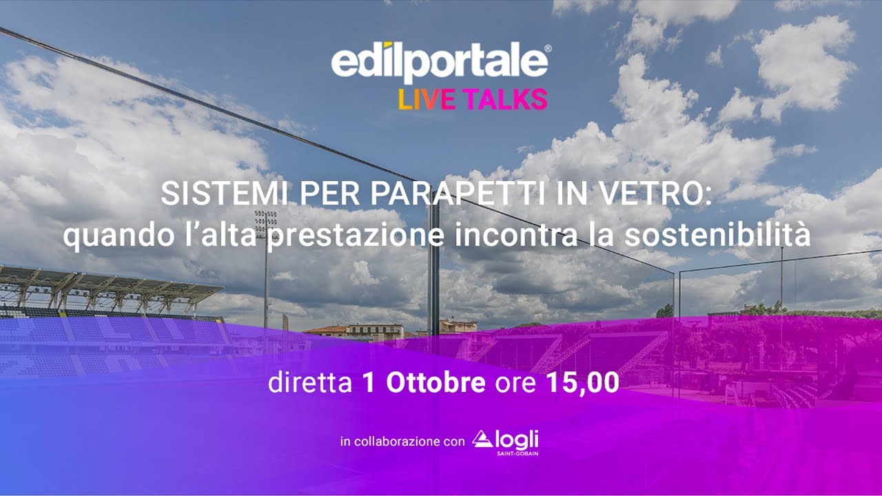 Sistemi per parapetti in vetro: prestazioni e sostenibilità