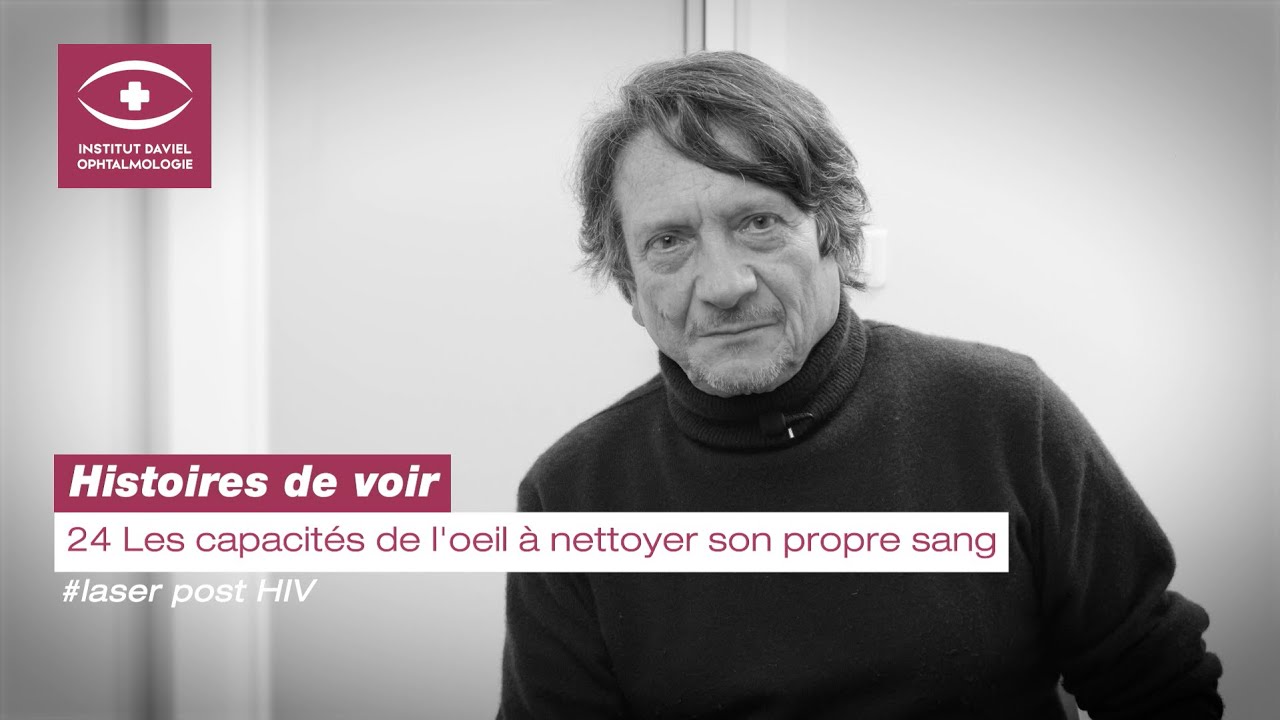 Les capacités de l'oeil à nettoyer son propre sang - Histoires de voir #24