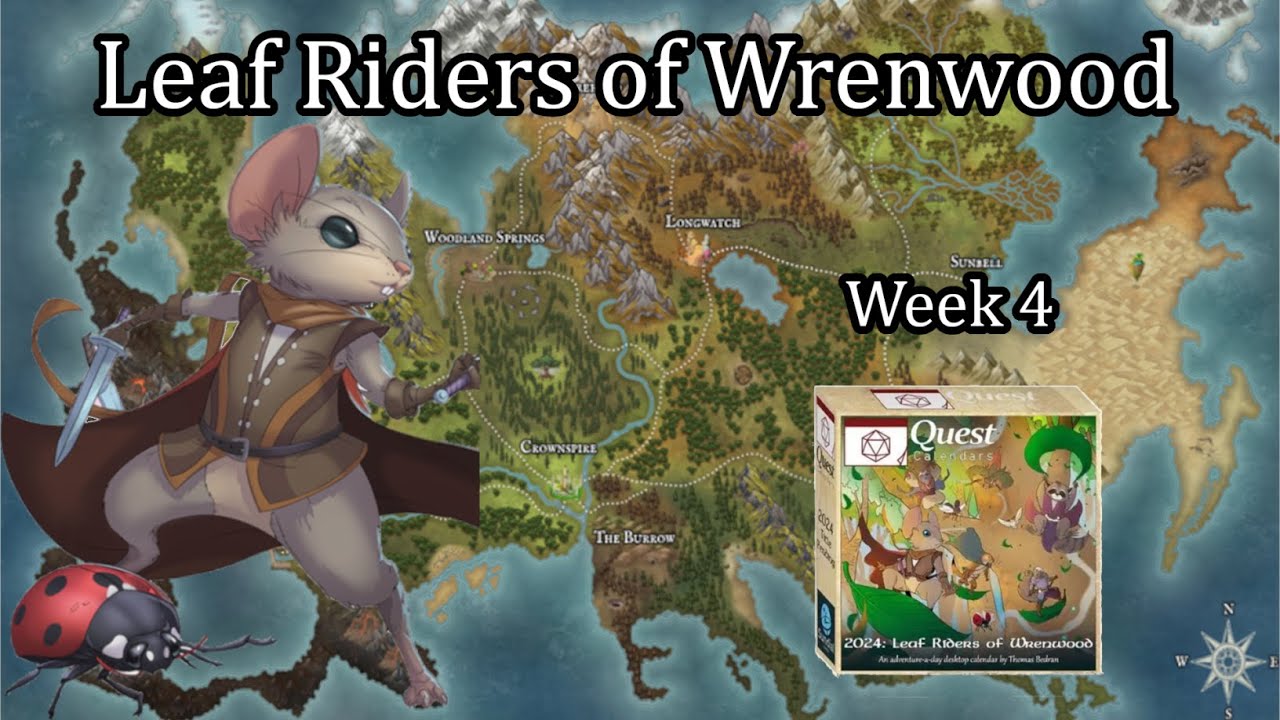 Leaf Riders of Wrenwood: Week 4 - Quest Calendar