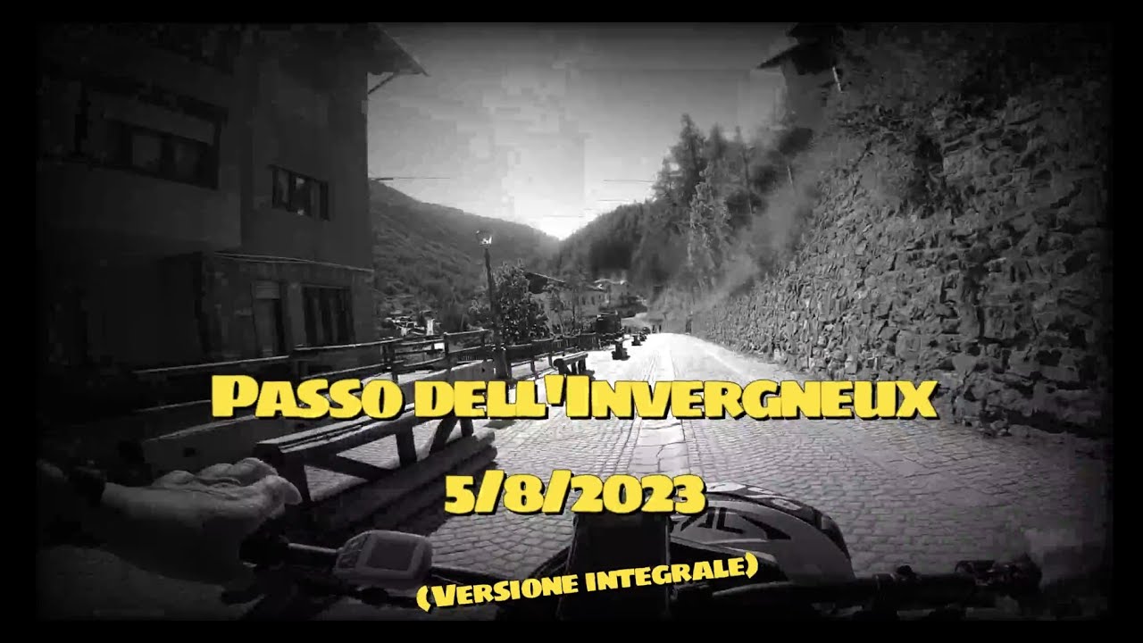 Passo dell'Invergneux (AO) in MTB - 7/8/2023 - Versione Integrale
