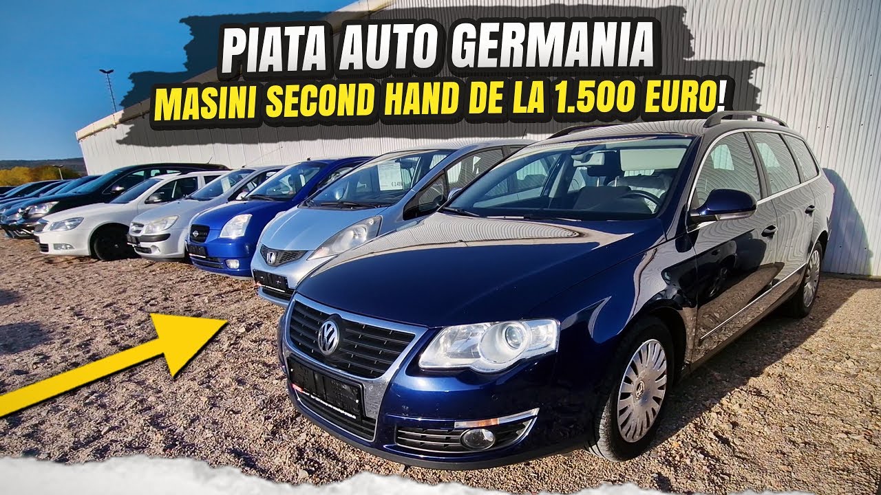 Piata auto Germania - Masini Second Hand de la 1.500 euro!