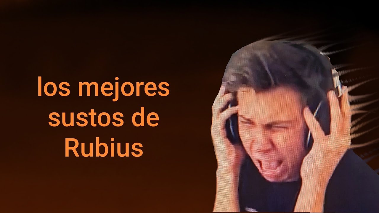 los mejores sustos de rubius