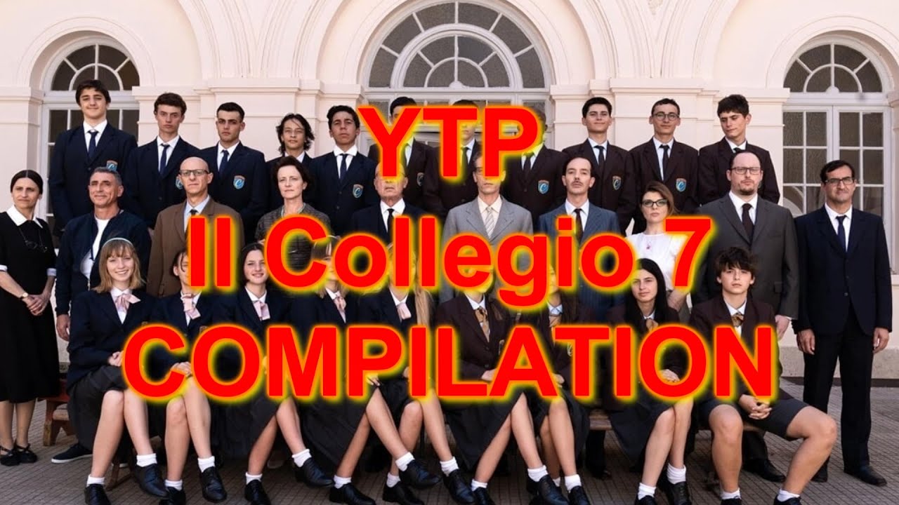 YTP - Il Collegio 7 Compilation