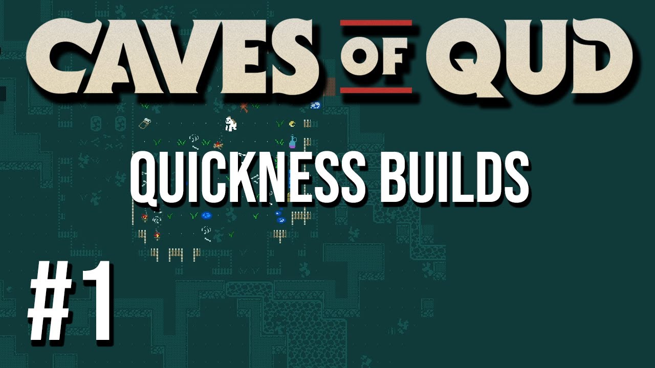 Jay plays Caves of Qud - Quickness Builds - #1