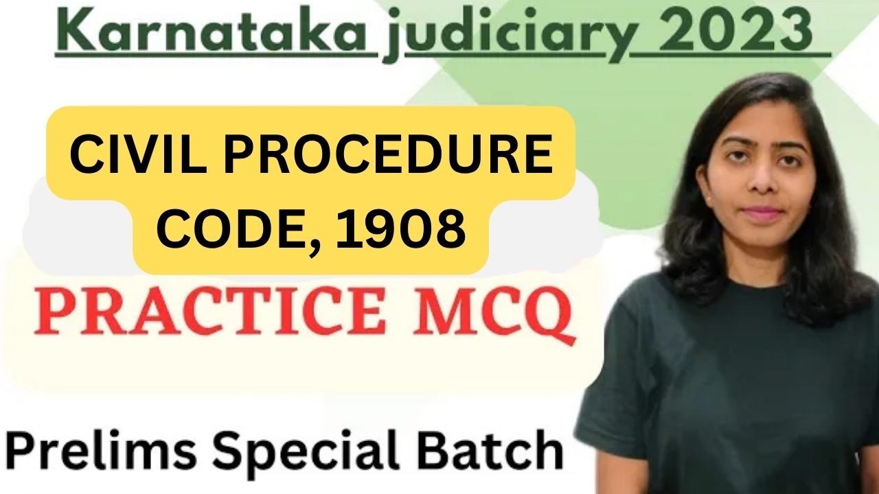 CPC MCQ - Karnataka Judiciary 2023 || Prelims Special || New Batch
