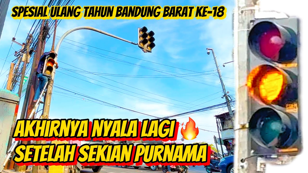 AKHIRNYA NYALA JUGA LAMPU MERAH 🚦SIMPANG RS.KARISMA CIMAREME || HADIAH ULTAH KAB.BANDUNG BARAT KE-18