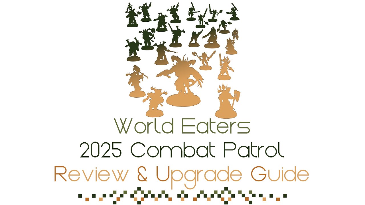 World Eaters 2025 Combat Patrol Review | Comparison To The Old Combat Patrol, Rules, Upgrades & More
