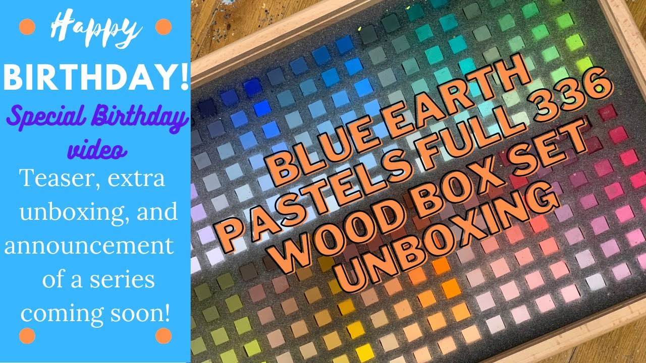 BIRTHDAY VIDEO! Blue earth pastels full wooden box set of 336 unboxing and other goodies!