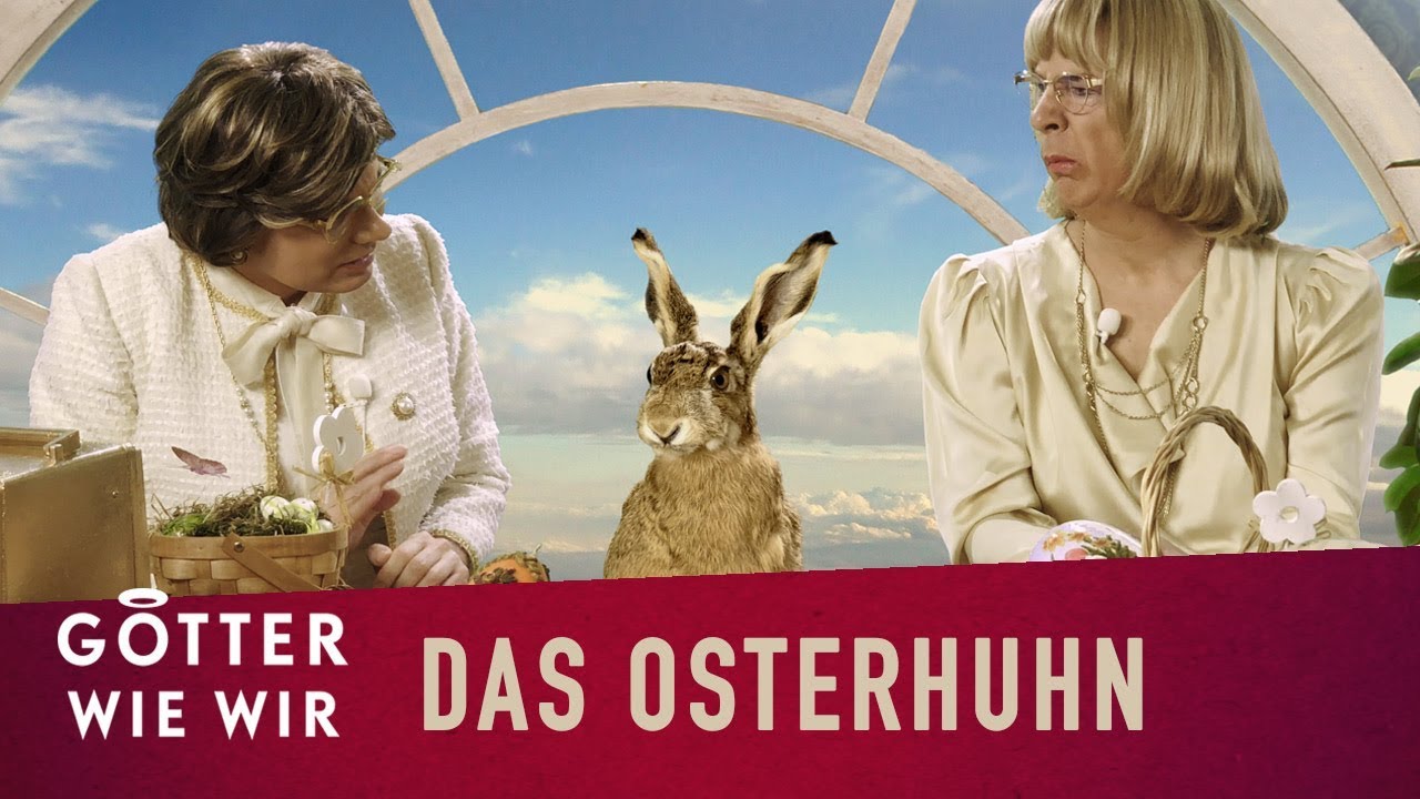 Das Osterhuhn | Götter wie wir