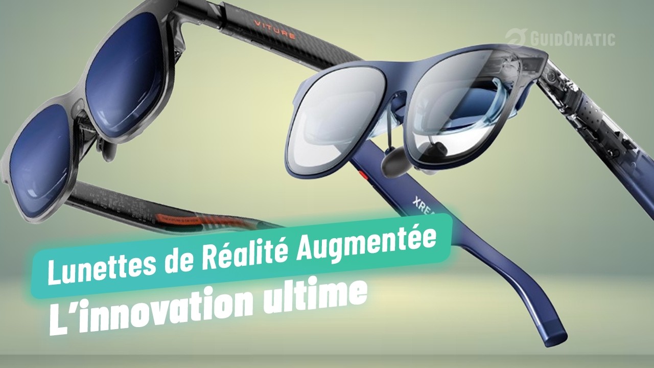LUNETTES DE R&Eacute;ALIT&Eacute; AUGMENT&Eacute;E (NOUVEAUT&Eacute;S) - Comparatif & Guide d'achat 2026! [TOP 3]