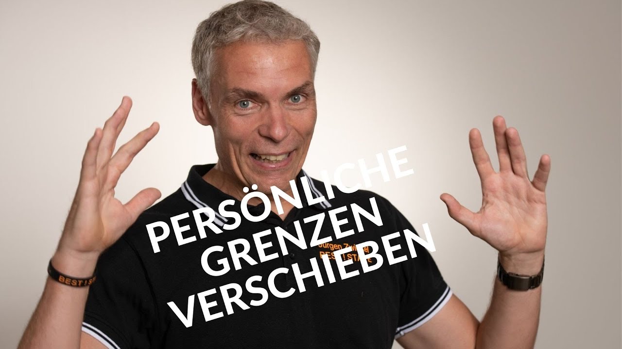 Pers&ouml;nliche Grenzen verschieben - J&uuml;rgen Zwickel - BEST ! STATE