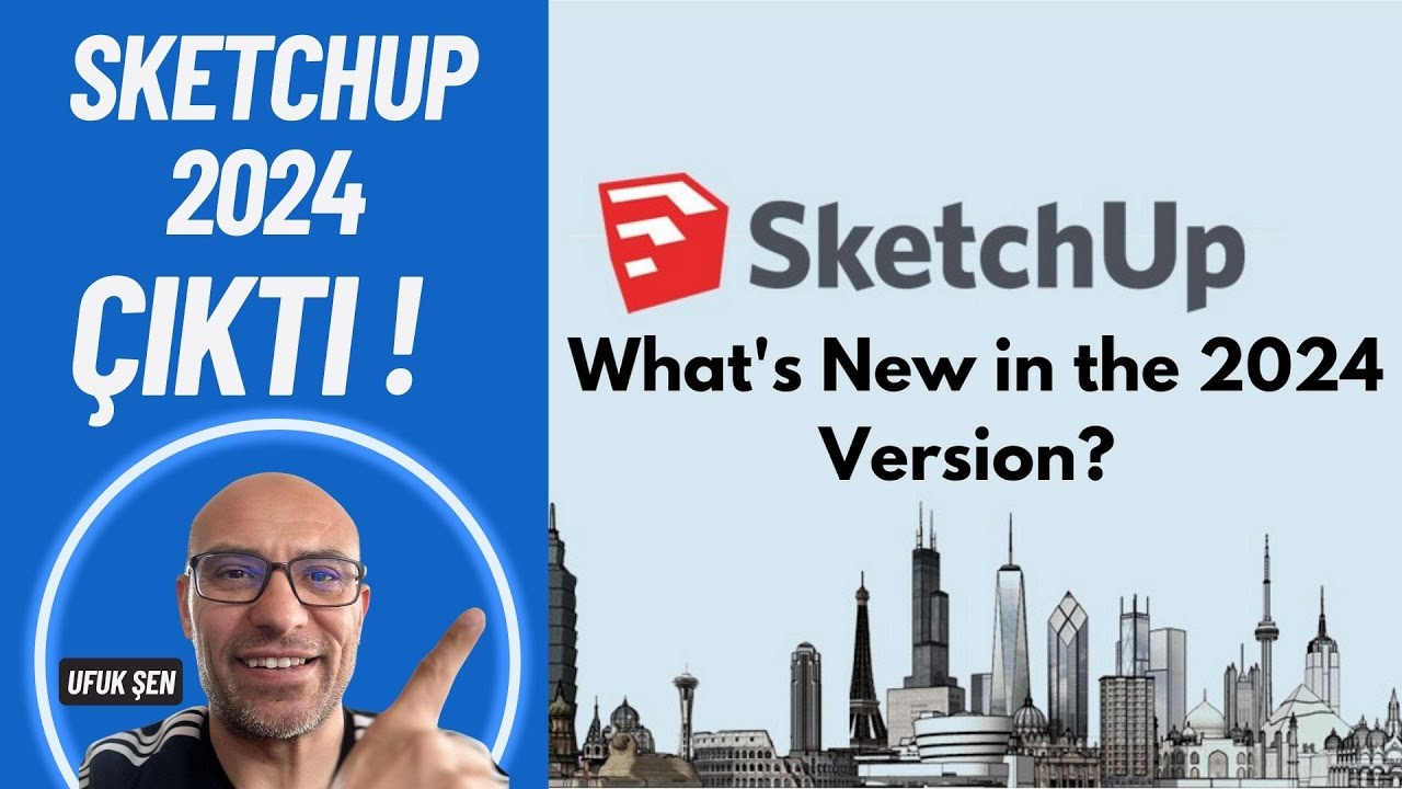Sketchup 2024 Çıktı - En Etkili Özellikler burada !