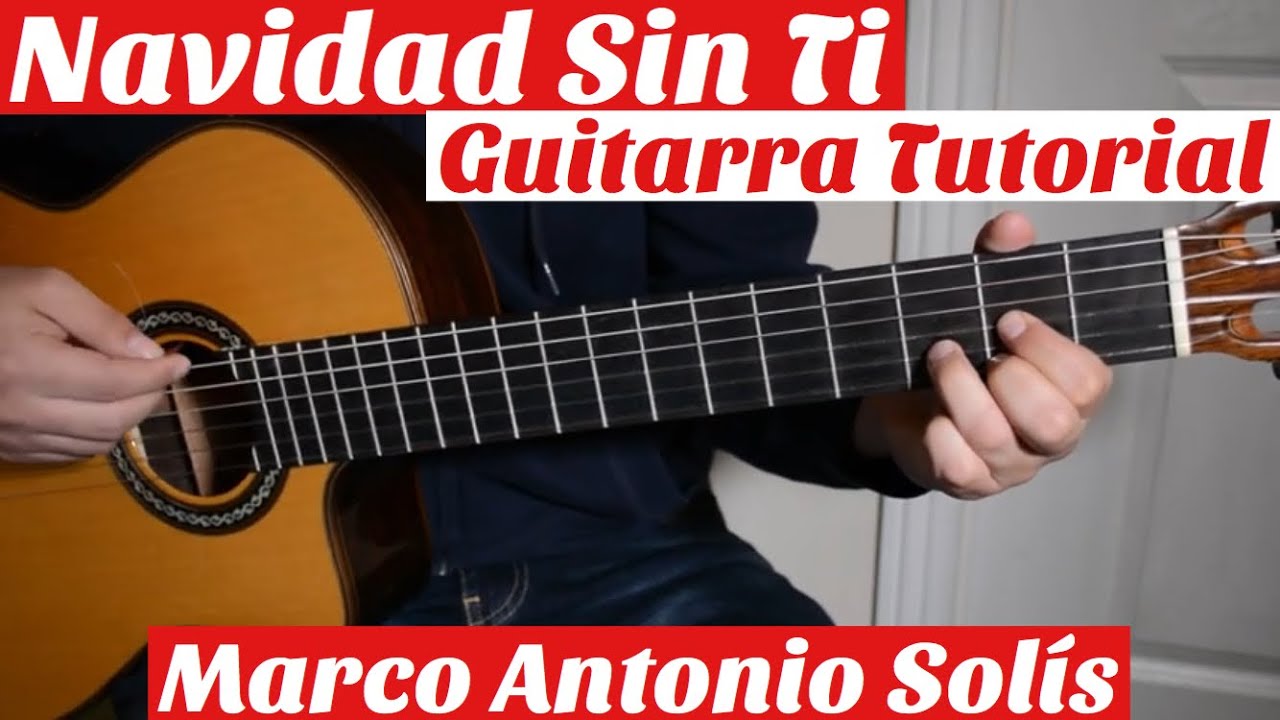 Navidad Sin Ti - Tutorial de Guitarra ( Los Bukis - Marco Antonio Solis ) Para Principiantes