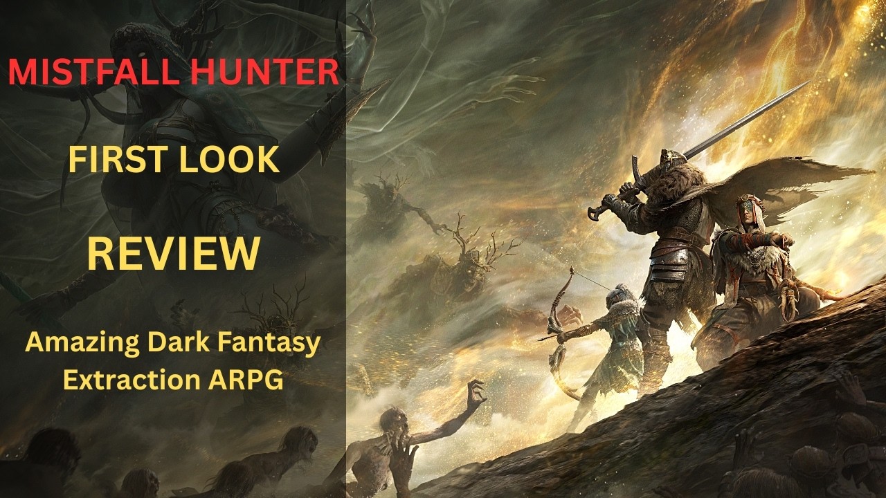 Mistfall Hunter First Look - Review - Amazing Dark Fantasy Extraction ARPG