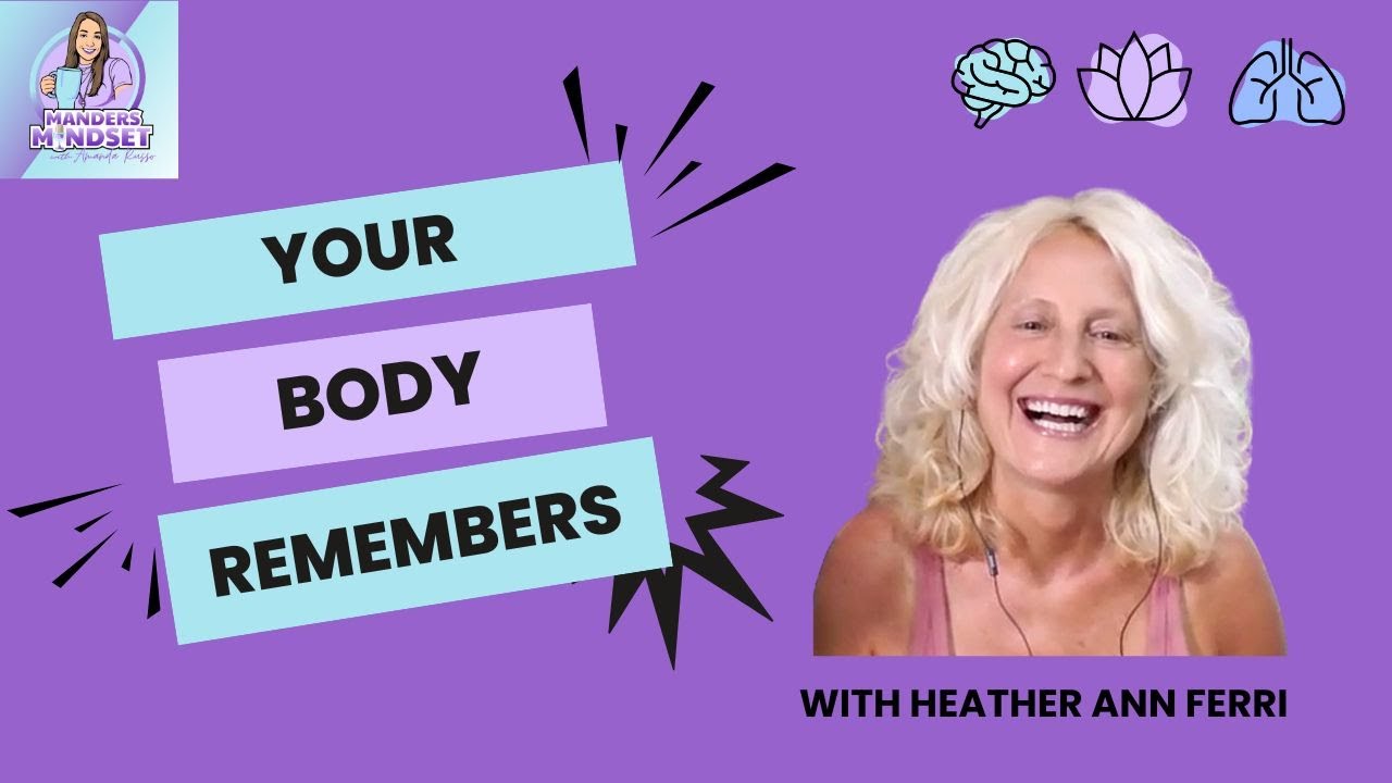 Healing Beyond the Mind | Trauma, Breath & Remembering Who You Are| Heather Ann Ferri