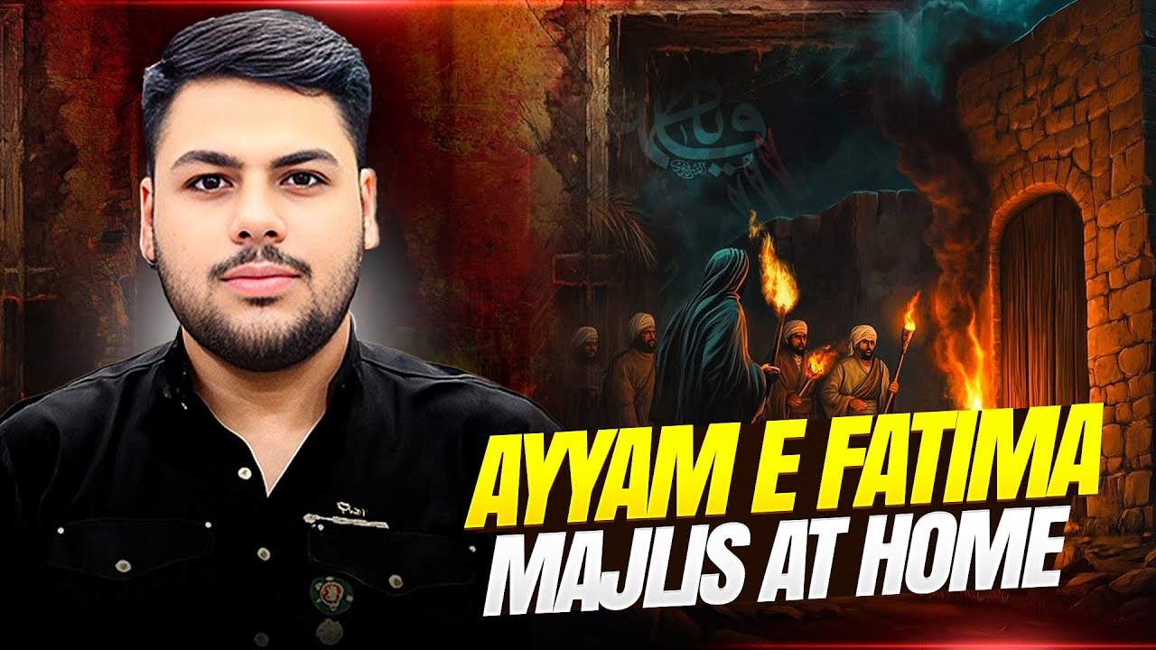 AYYAM E FATIMA MAJLIS AT HOME💔🙏 !