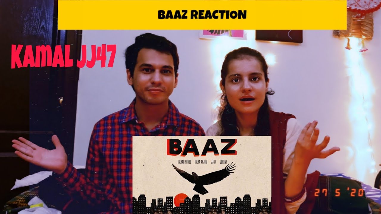 BAAZ - JJ47 x TALHAH YUNUS x TALHA ANJUM (Prod. JOKHAY) Reaction