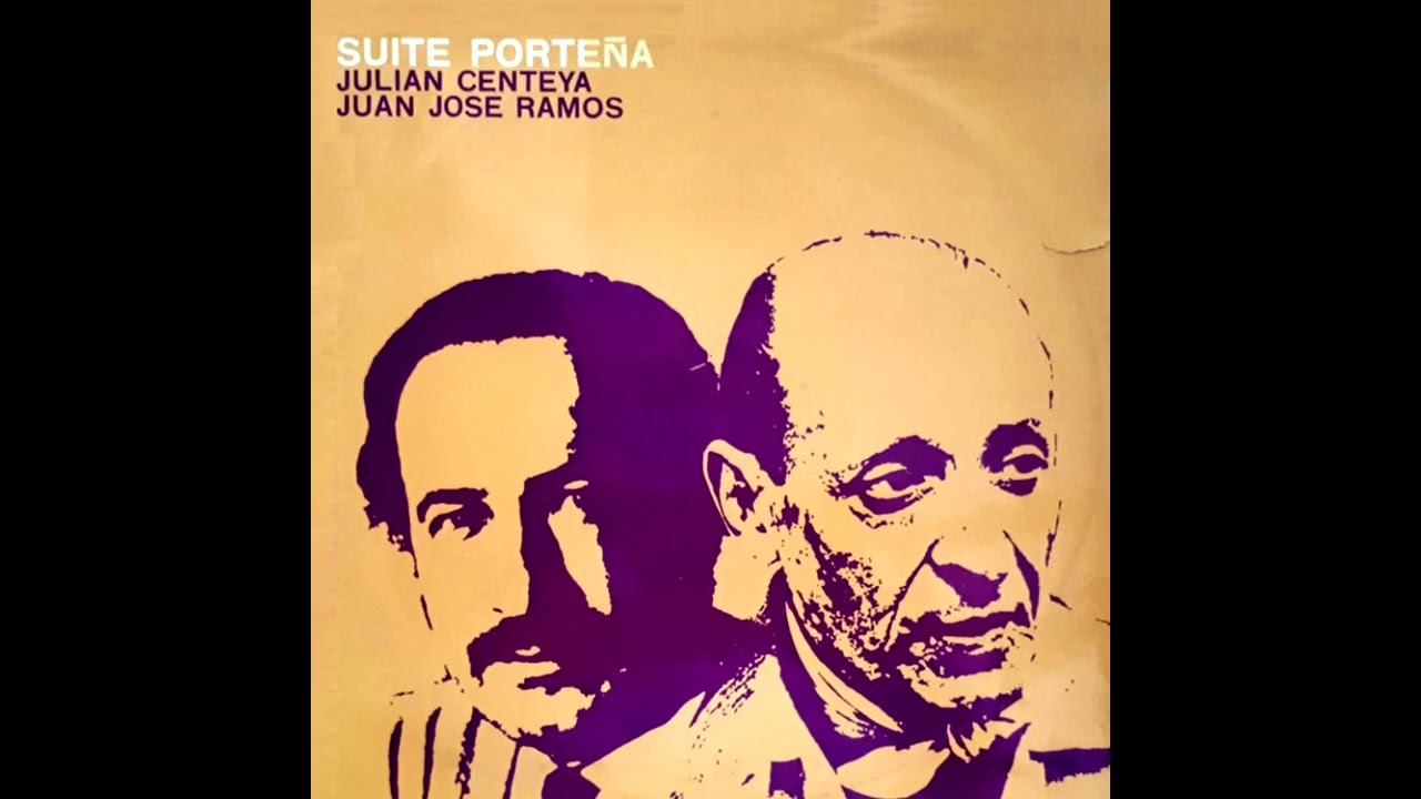 Suite Porteña - Julián Centeya & Juan José Ramos - FULL ALBUM
