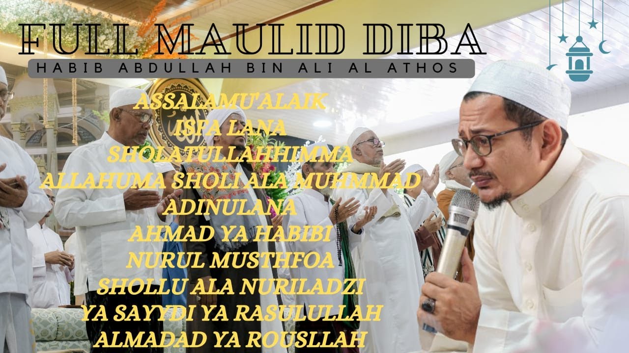 HD AUDIO FULL MAULID DIBA HABIB ABDULLAH AL ATHOS,HABIB HASAN AL KAF&HABIB HANIF AL ATHOS DI CIKUNIR