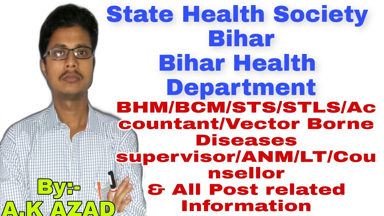 SHSB|Bihar Health Department|STS|BHM|BCM|Accountant|Counsellor|Vector Borne Diseases supervisor|2021