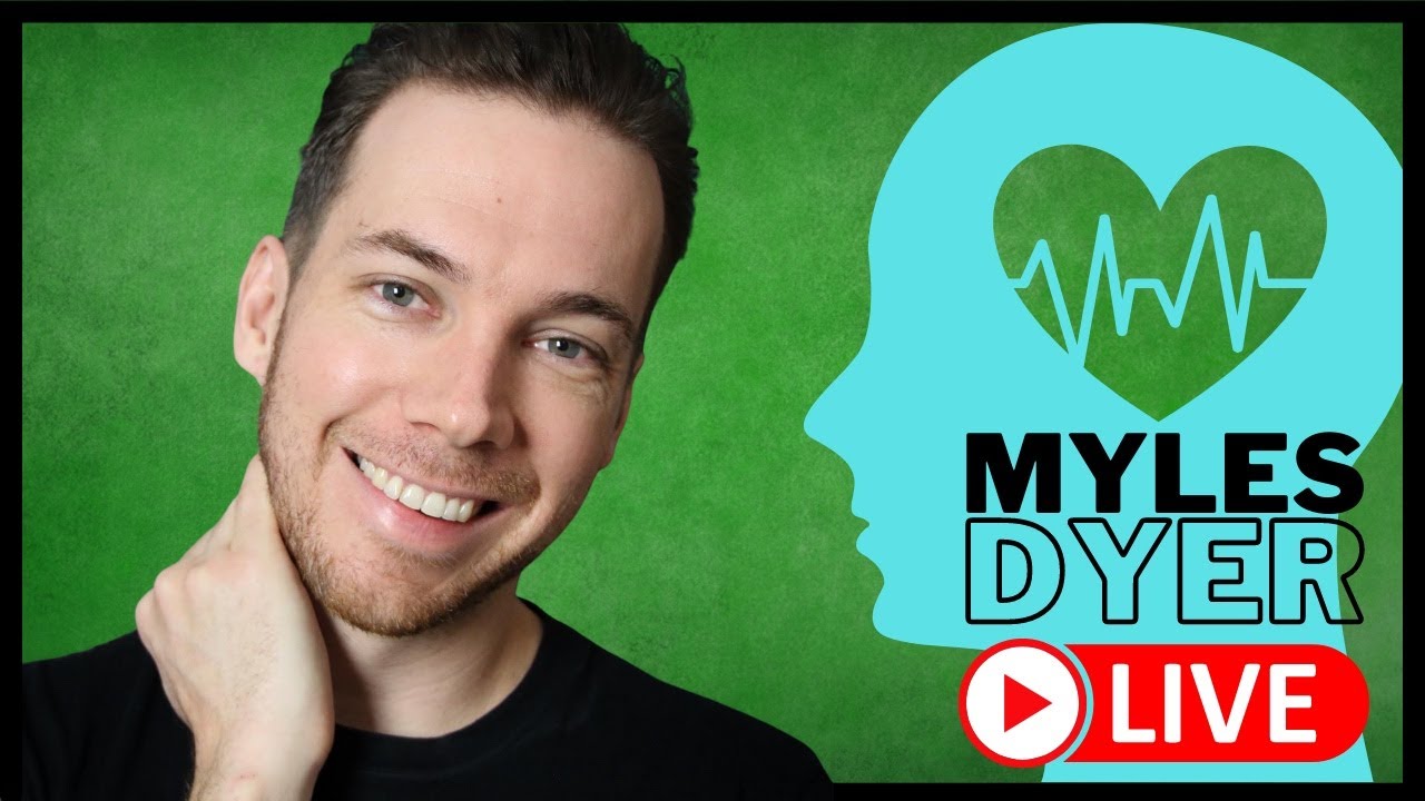 Dealing with anxiety Q&A | Myles Dyer LIVE #01