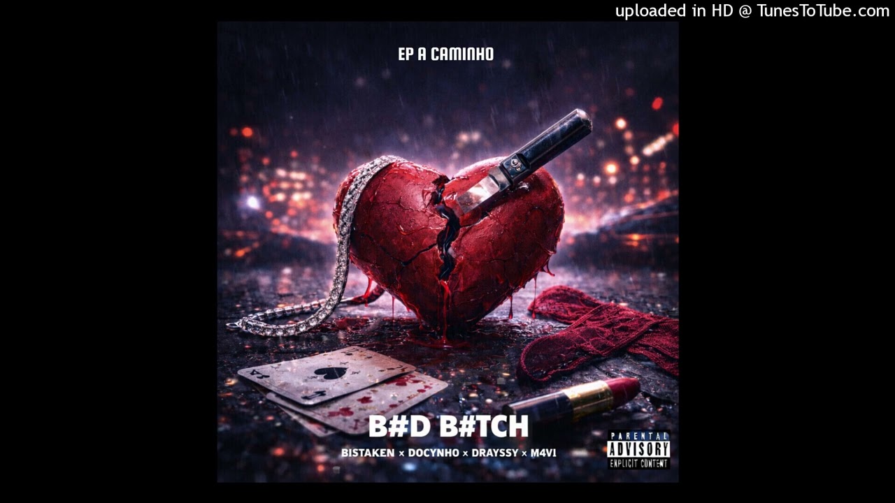 Bistaken X L. Docynho X Drayssy X M4VI - B#D B#TCH (Audio Oficial)