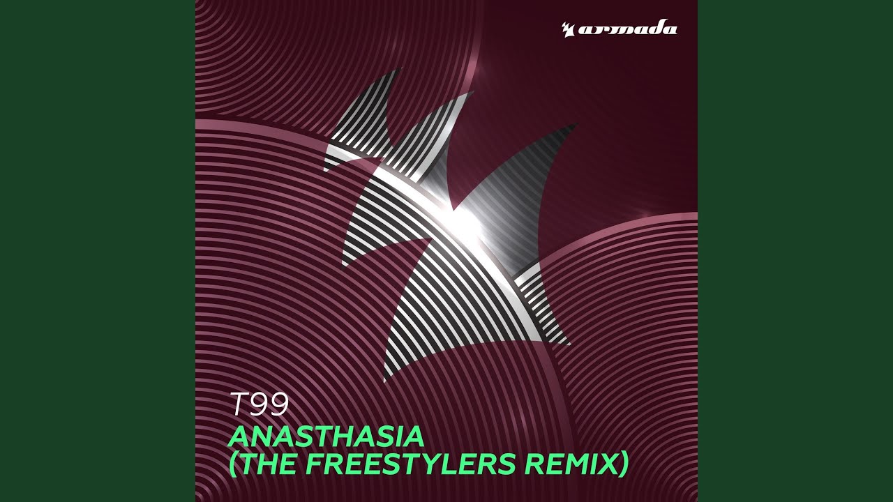 Anasthasia (The Freestylers Extended Remix)