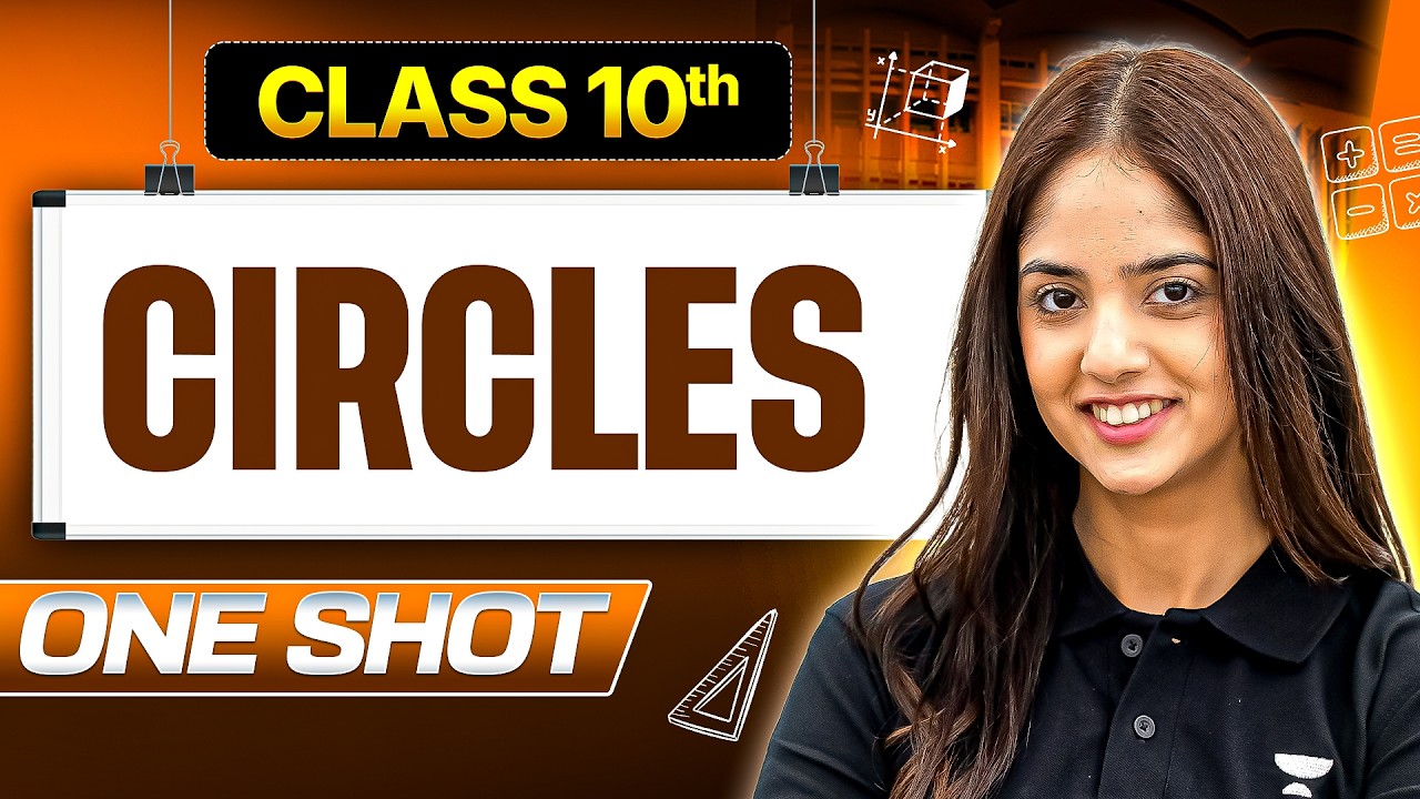 Circles Detailed One Shot for Class 10th 🔥 Complete Theory + All Question Types | Dhairya Ma'am