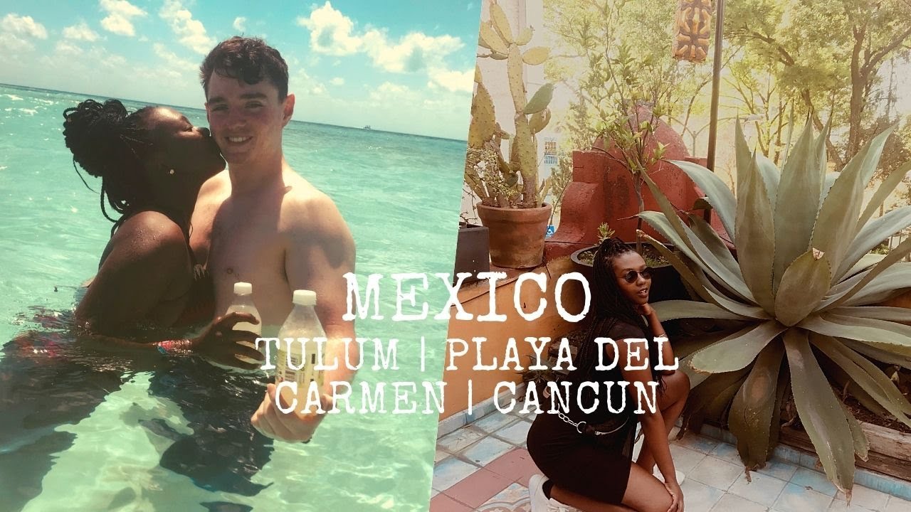 MEXICO TRAVEL VLOG | 2020 (p4) | TULUM | PLAYA DEL CARMEN | CANCUN | Holly Munyu