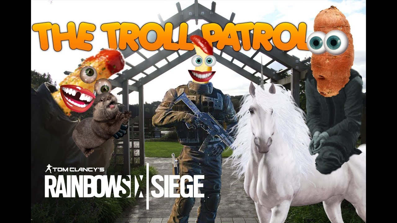 The Troll Patroll │ Rainbow Six siege│Funny voiceover