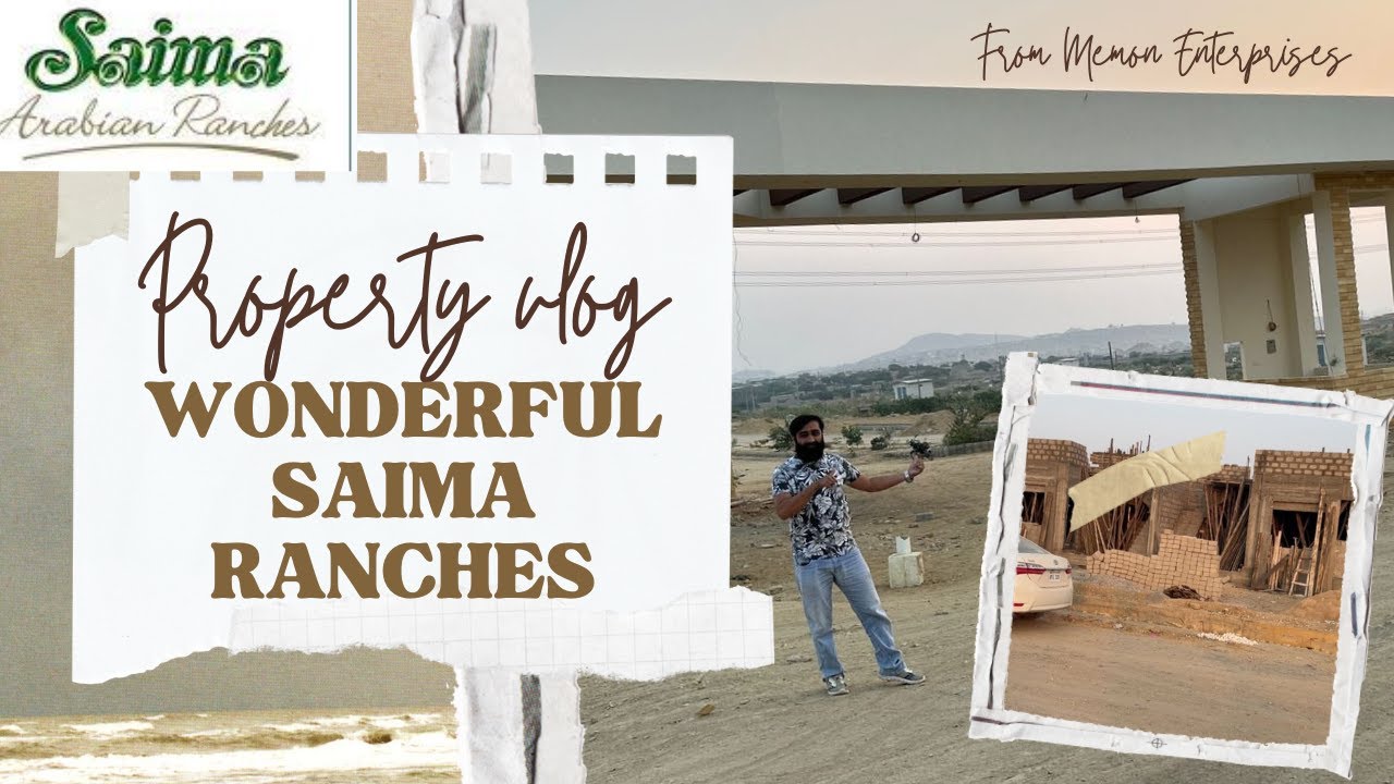 Latest update of saima ranches / saima Arabian villas | Explore with memon Enterprises
