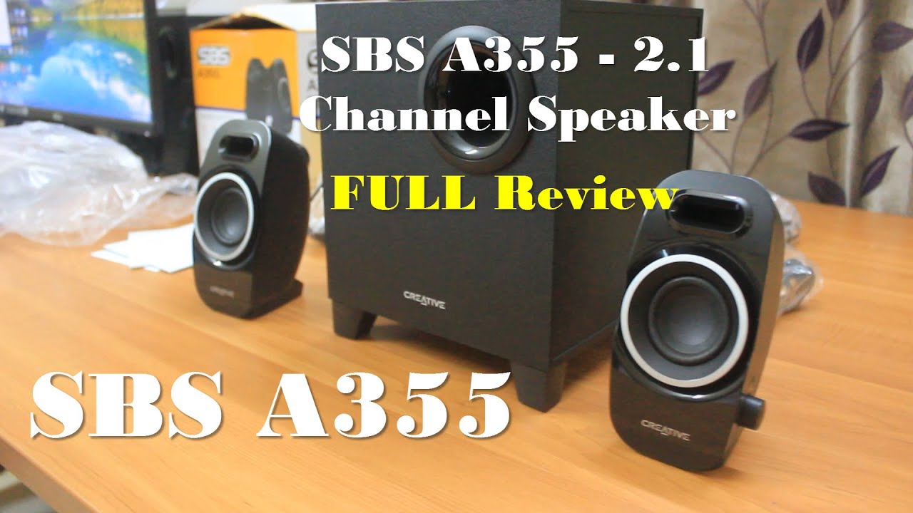 Creative SBS A355 Speaker Review | 2.1 Channel Speaker 2015