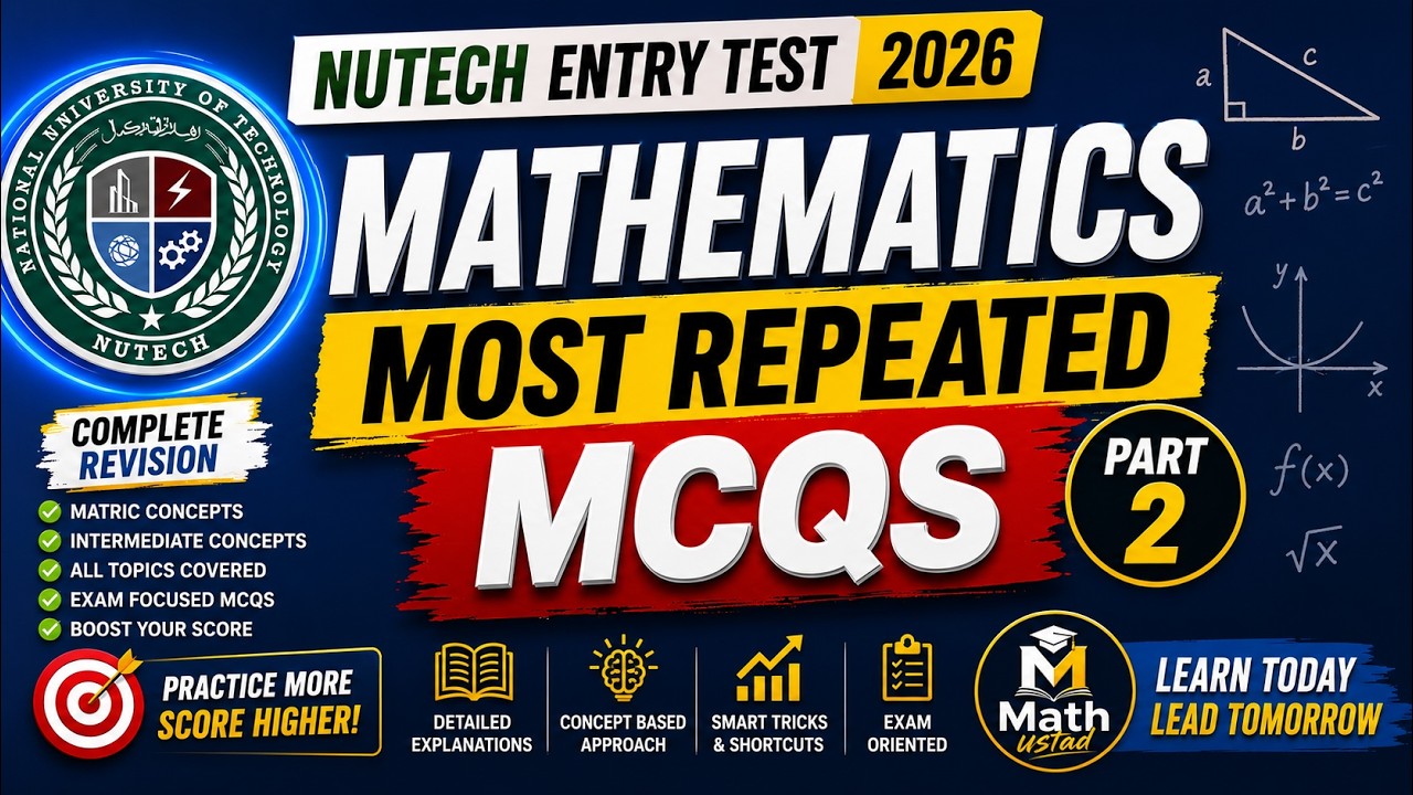 NUTECH Entry Test 2026 Mathematics | Most Repeated Math MCQs| Complete Matric & FSc Revision