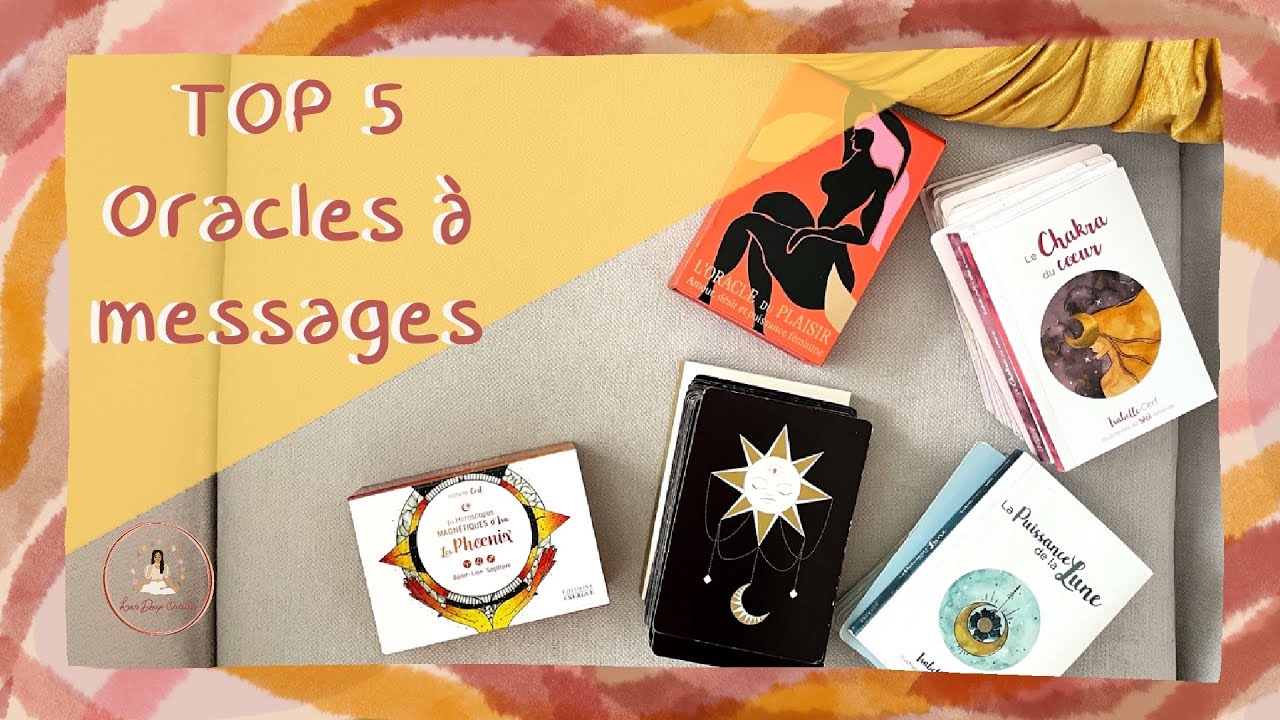 ⭐️ TOP 5 DE MES ORACLES À MESSAGES ( POUR TIRER LES CARTES )